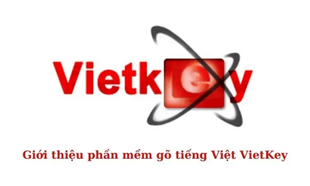 Download VietKey for Win 7/10 - Installation guide for Vietnamese typing software