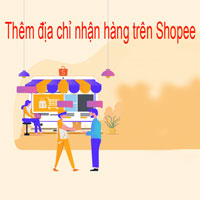 Instructions for adding shipping addresses on Shopee