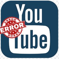 Summary of the most common Youtube errors (Error Youtube 500, 501, 502, 503 ...)