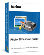 ImTOO Photo Slideshow Maker