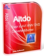Altdo Flash to AVI WMV DVD Converter & Burner - Convertir Flash en dautres formats Altdo Flash to AVI WMV DVD Converter & Burner