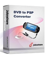 Joboshare DVD to PSP Converter - Convertir un DVD en PSP Joboshare DVD to PSP Converter