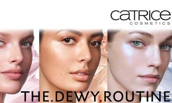 Catrice The Dewy Routine: kolekcja makijażu z produktami rozświetlającymi