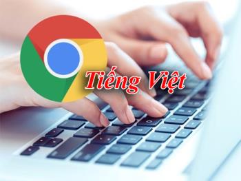 So konvertieren Sie Google Chrome auf Ihrem Computer in Vietnamesisch