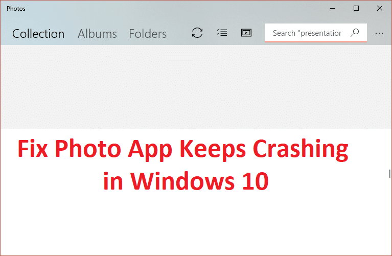 L'application photo continue de planter dans Windows 10 [RÉSOLU]