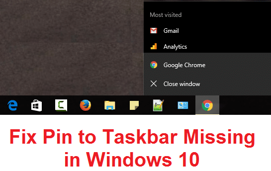 Correggi il Pin alla barra delle applicazioni mancante in Windows 10