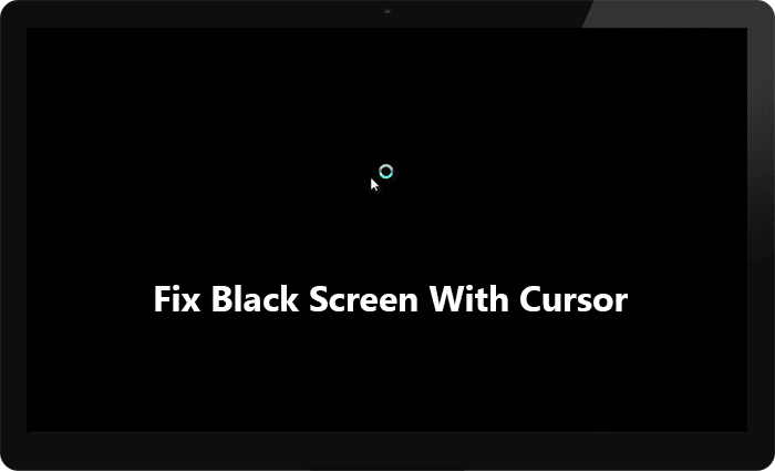 İmleçle Windows 10 Siyah Ekranını Düzeltme [%100 Çalışıyor]