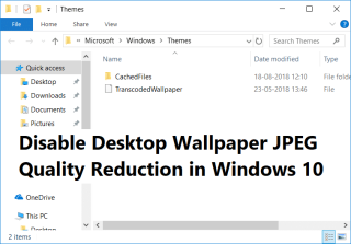 Nonaktifkan Pengurangan Kualitas JPEG Wallpaper Desktop di Windows 10