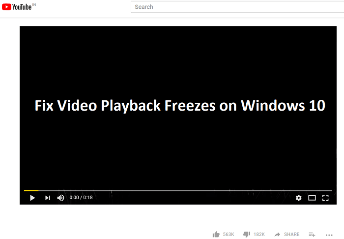 Réparer le blocage de la lecture vidéo sur Windows 10