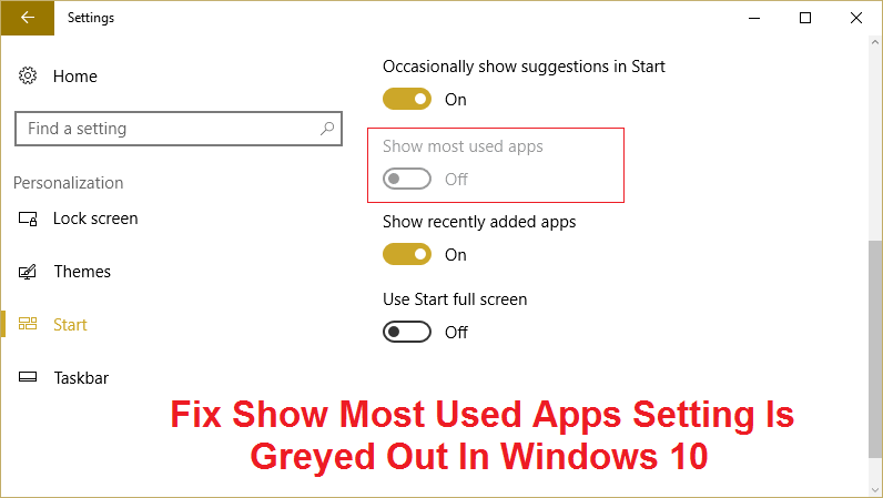 Remediați setarea Afișare cele mai utilizate aplicații este dezactivată în Windows 10
