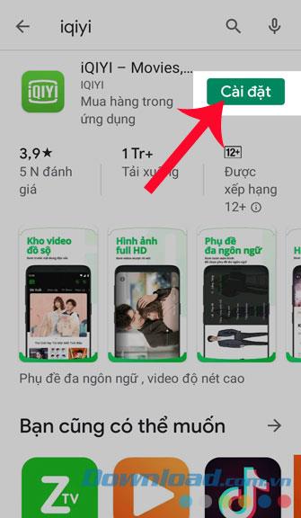 Instructions for installing and watching movies with iQIYI on the phone