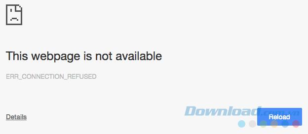 如何修復Chrome上的Err_Connection_refused錯誤