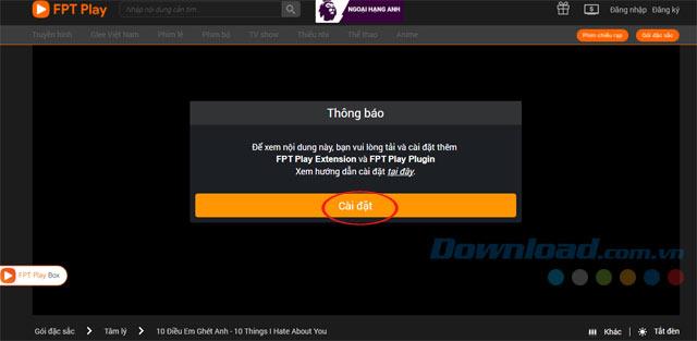 Instructions to watch movies online on FPT Play