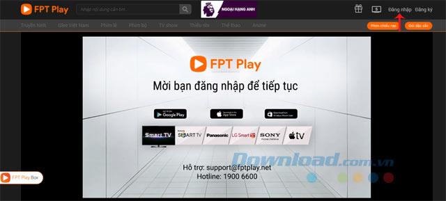 Instructions pour regarder des films en ligne sur FPT Play