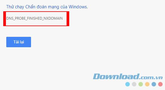 Ways to fix DNS_PROBE_FINISHED_NXDOMAIN errors on Google Chrome