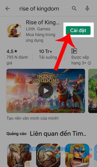 Instructions for installing and playing Rise of Kingdoms on your phone