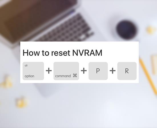 Apa itu NVRAM, PRAM?  Bila hendak menetapkan semula dan bagaimana menetapkan semula pada MacBook