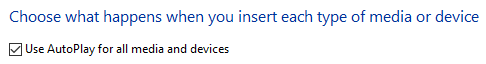 How to personalize AutoPlay settings in Windows for all media and devices