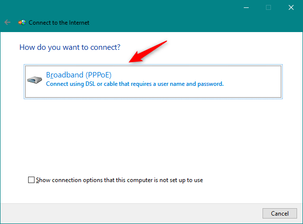 How to set up and use PPPoE internet connections in Windows 10