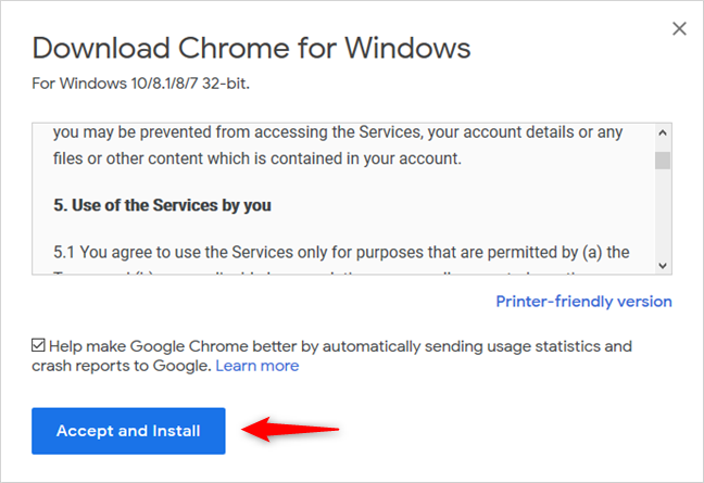 Chrome 64-bit or Chrome 32-bit: Download the version you want, for Windows 10 or older