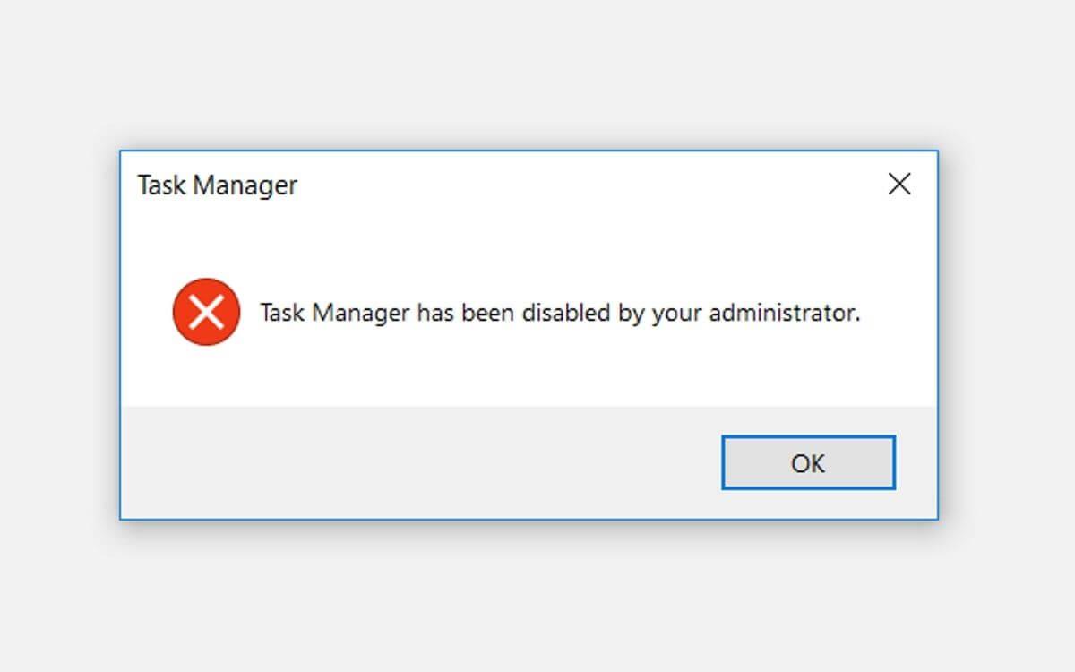 How to fix Task Manager Has Been Disabled By Your Administrator error on Windows 10