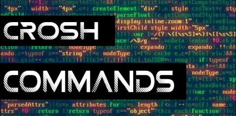 Commandes CROSH - Un guide pour votre Chromebook