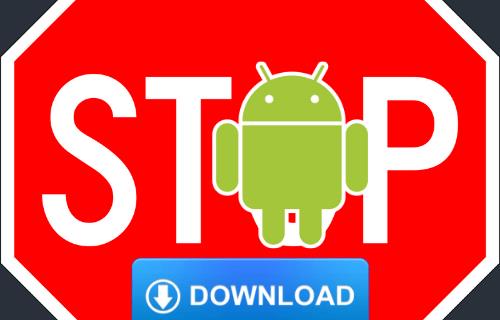 How To Block Downloading Apps On Android