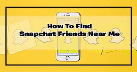 가까운 Snapchat 친구를 찾는 방법