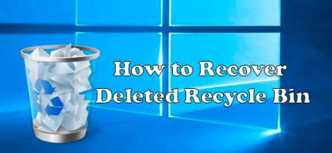 Cum să recuperați un coș de reciclare șters