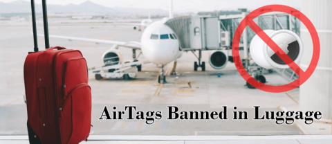 AirTags interdits dans les bagages – Quelles sont les dernières nouvelles