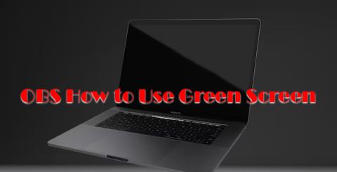 Cómo utilizar una pantalla verde en OBS