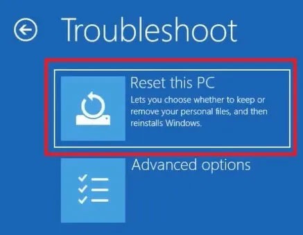 How to Fix “There Was a Problem Resetting Your PC” Error