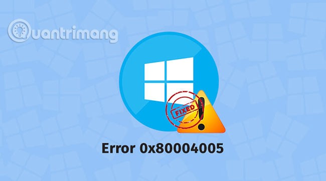 Come risolvere il codice di errore 0x80004005 Come risolvere il codice di errore 0x80004005