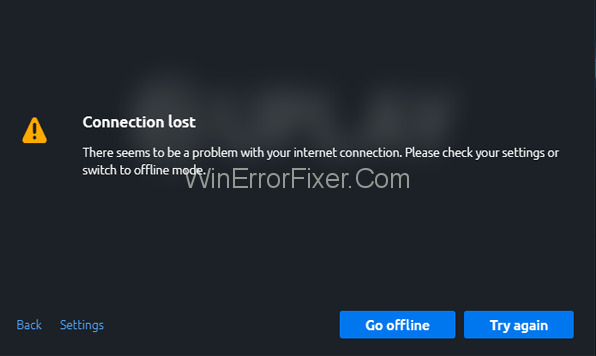 Uplay Connection Lost Error {Solved}