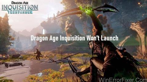 Eroare Dragon Age Inquisition nu va lansa {Rezolvată}